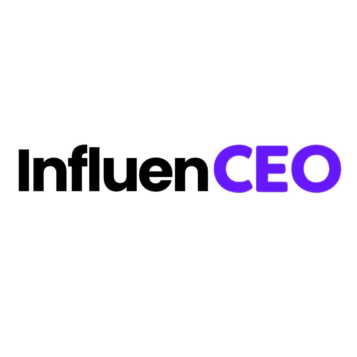 InfluenCEO - Podcasts