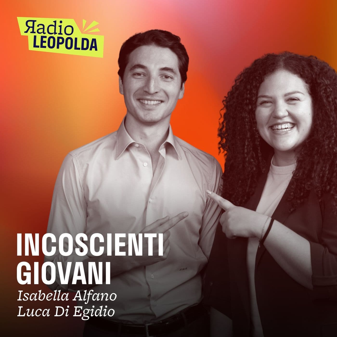 Incoscienti Giovani - Alfano/Di Egidio - Podcasts