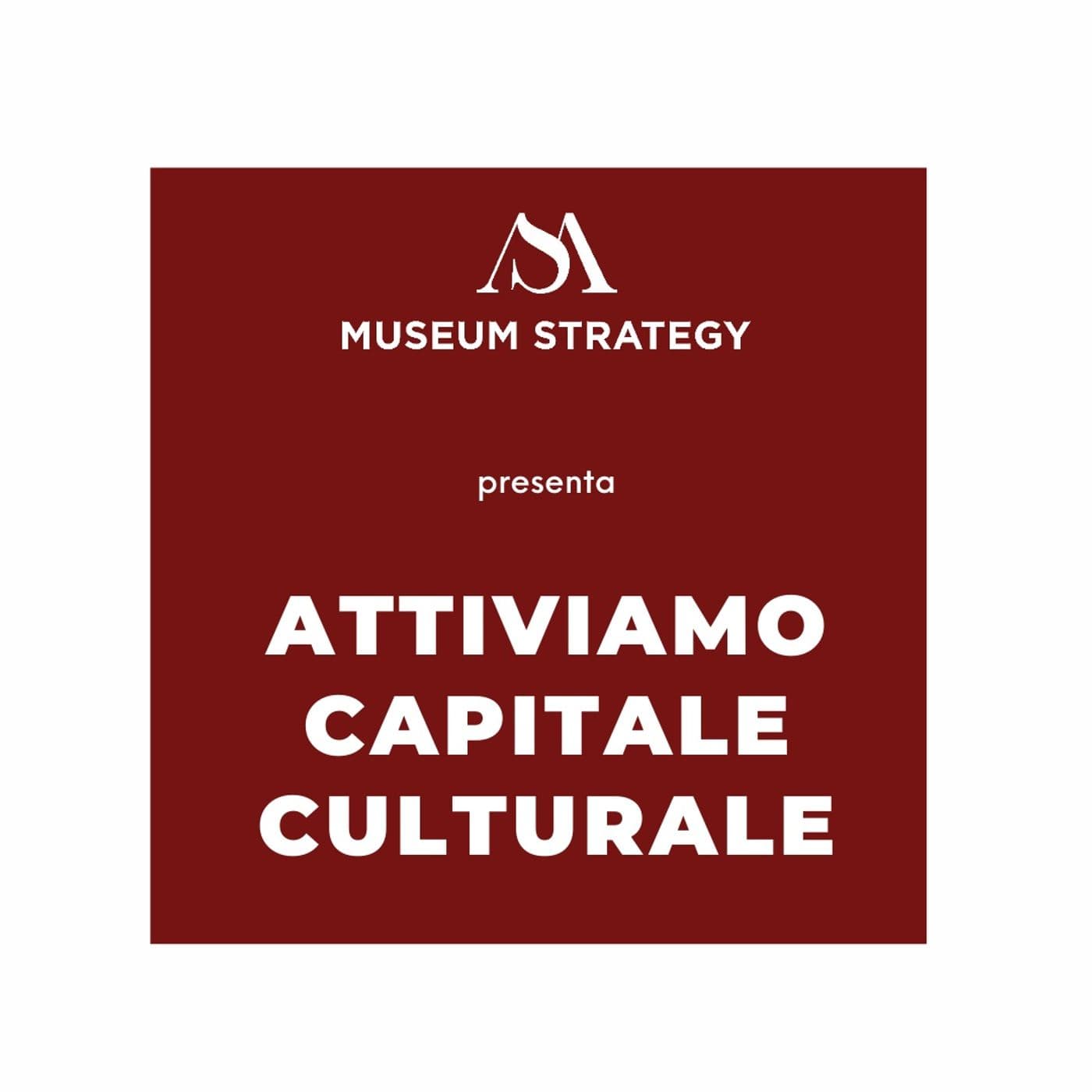 Attiviamo Capitale Culturale - Podcasts