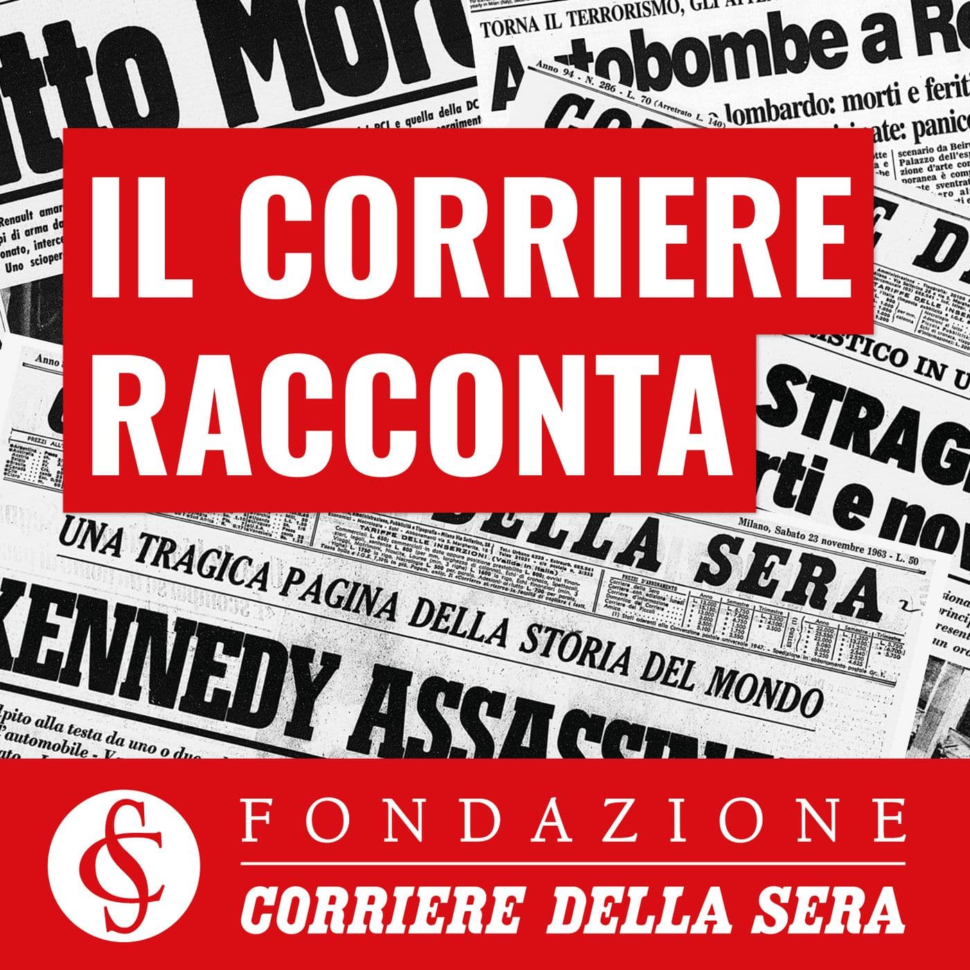 Il Corriere racconta - Podcasts