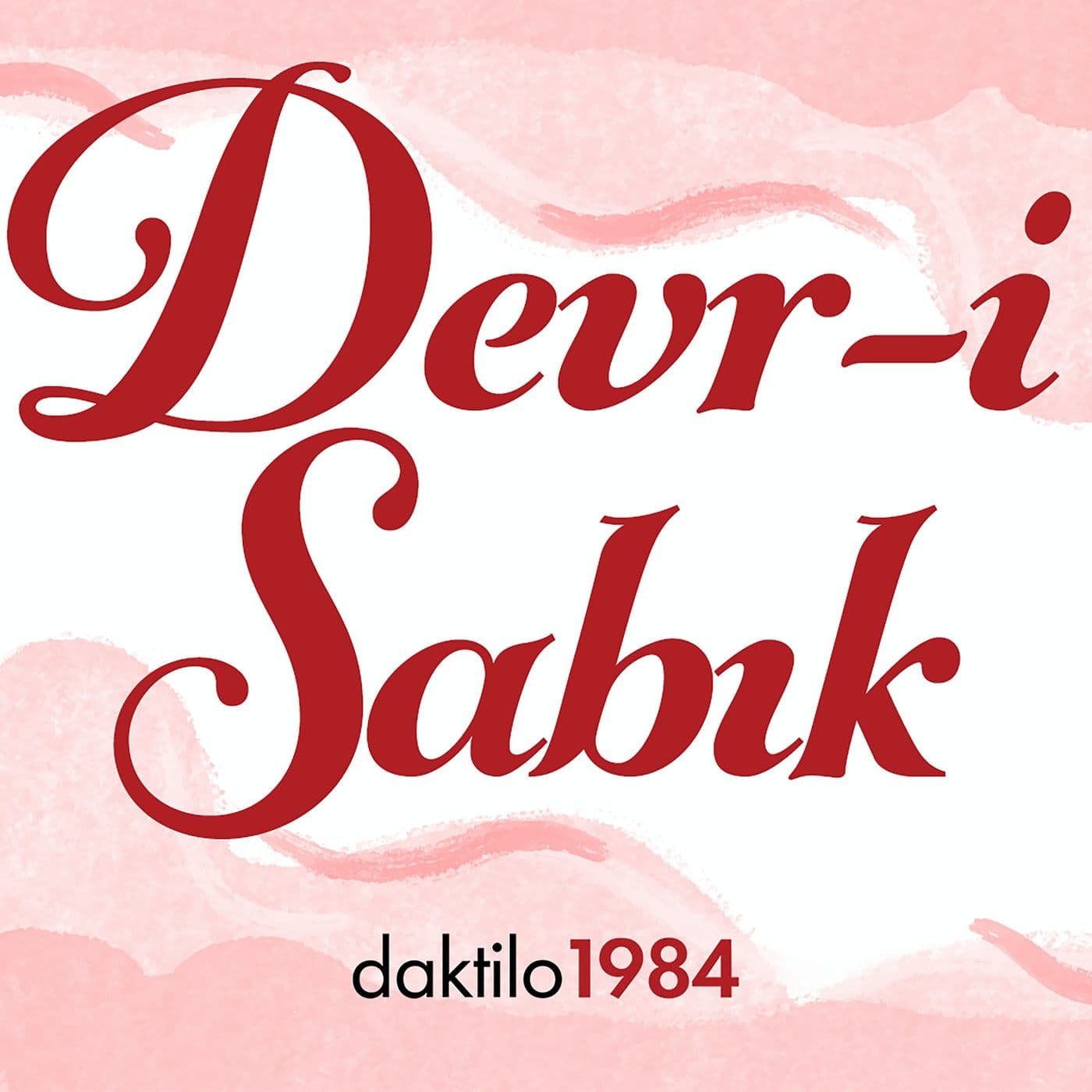 Devr-i Sabık - Podcasts