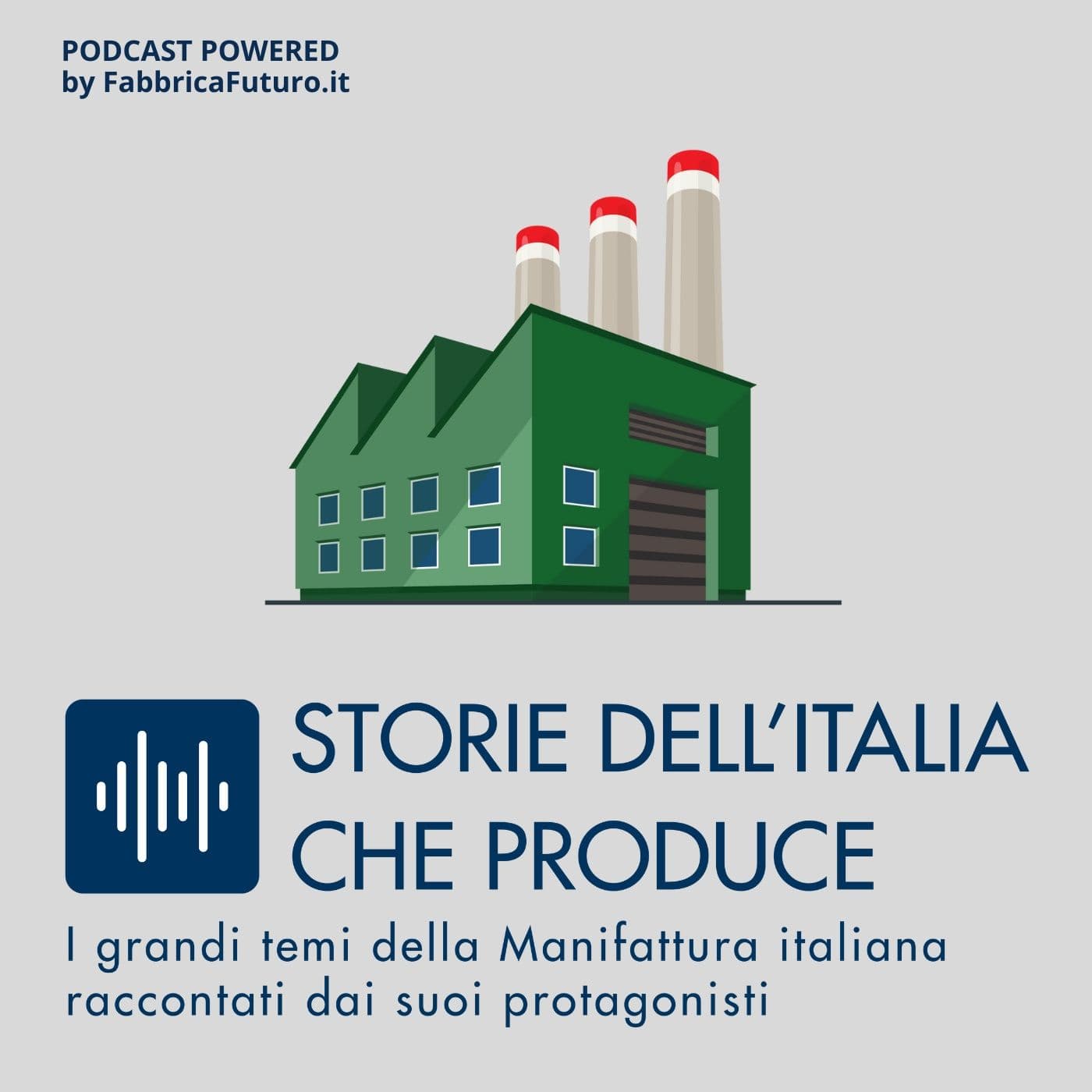 Storie dell’Italia che produce - Podcasts