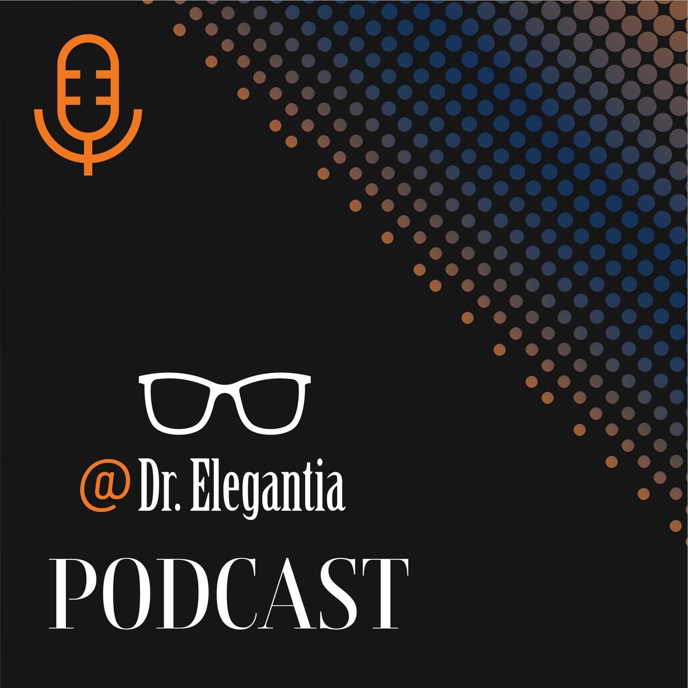 Dr.Elegantia podcast - Podcasts