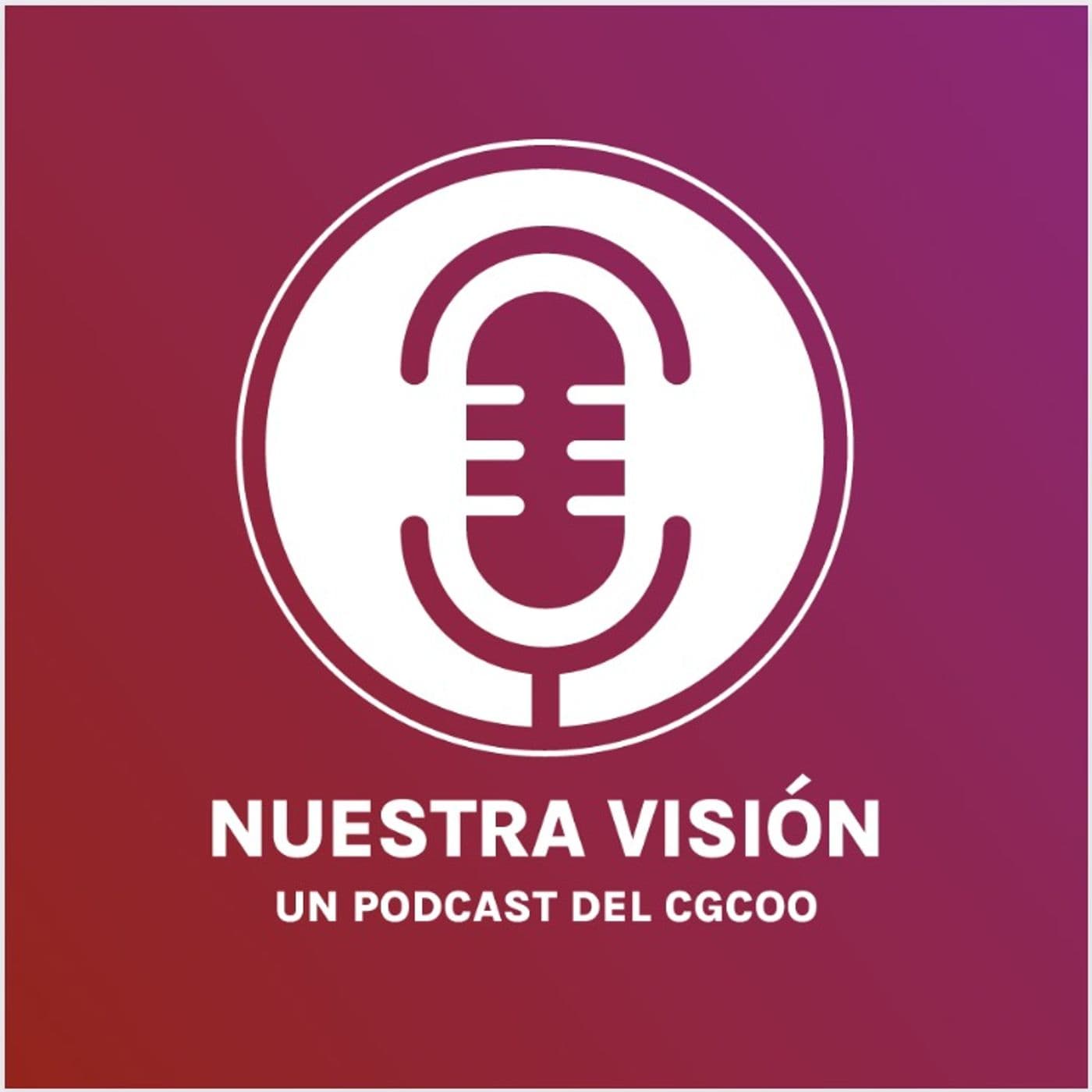 Nuestra Visión - Podcasts