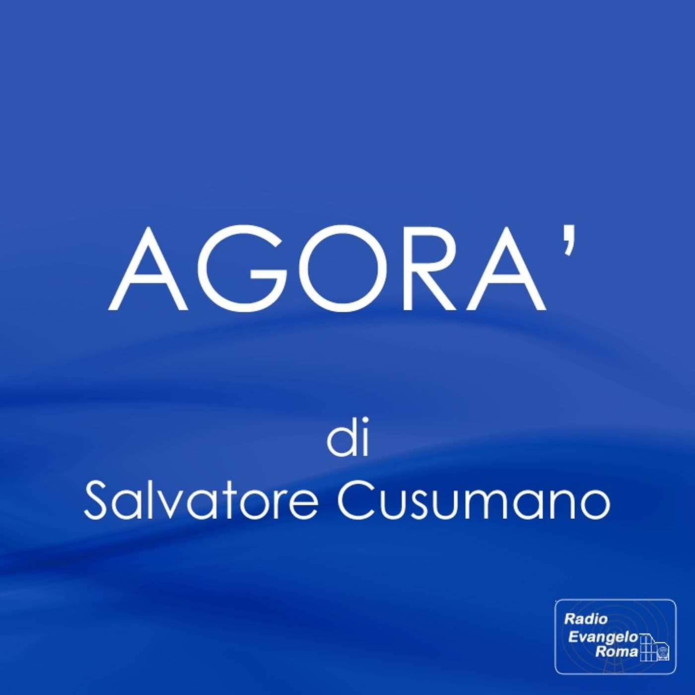 Agorà - Podcasts