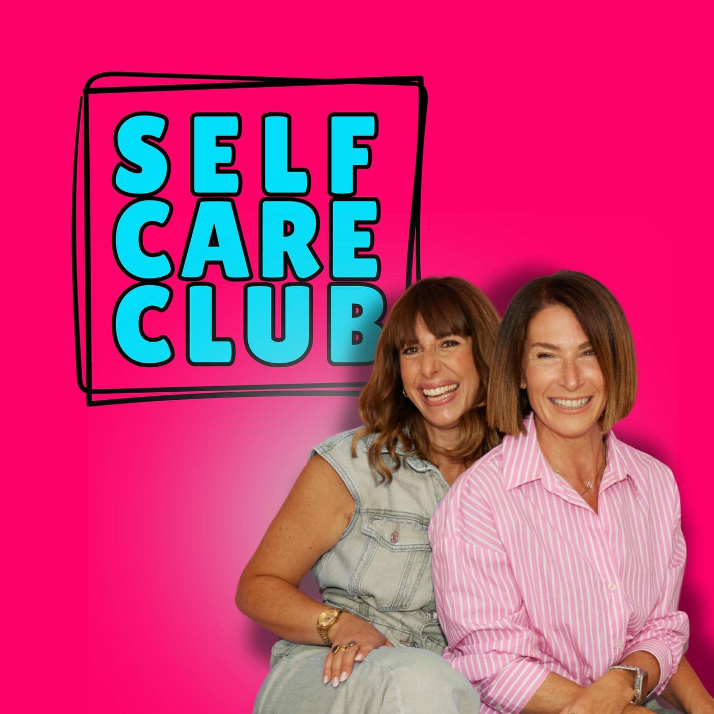Self Care Club - Podcasts