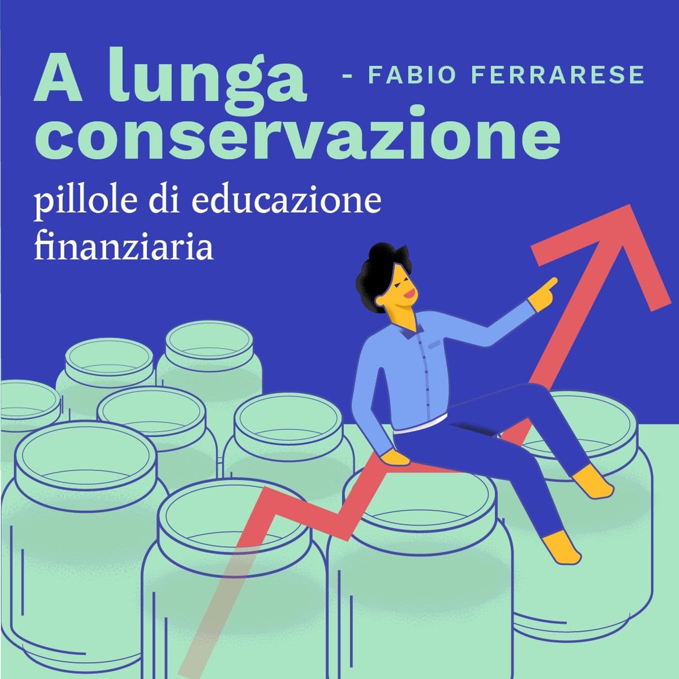 Fabio Ferrarese | A lunga conservazione - Podcasts