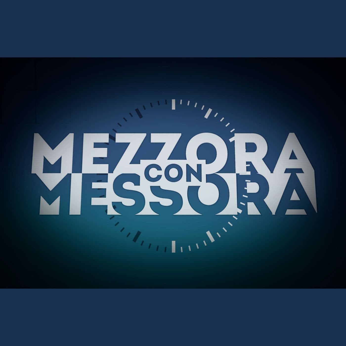 Mezzora con Messora