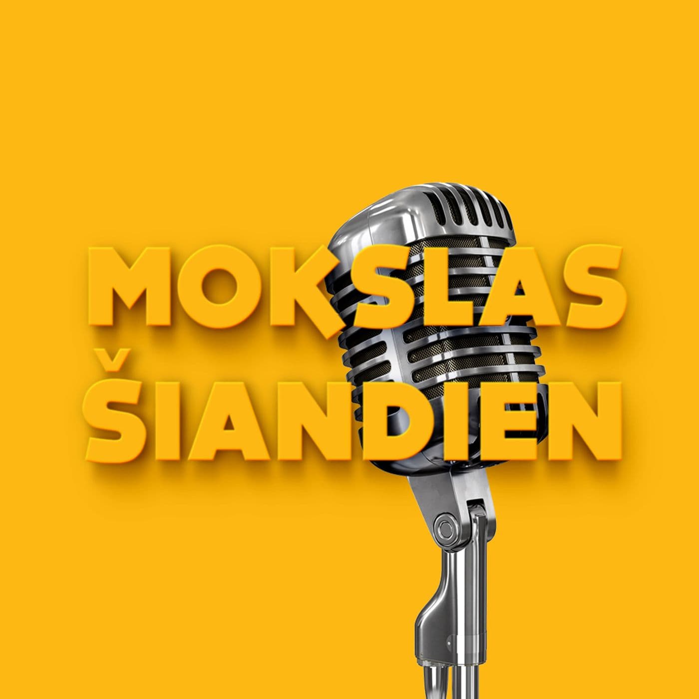 Mokslas šiandien - Podcasts
