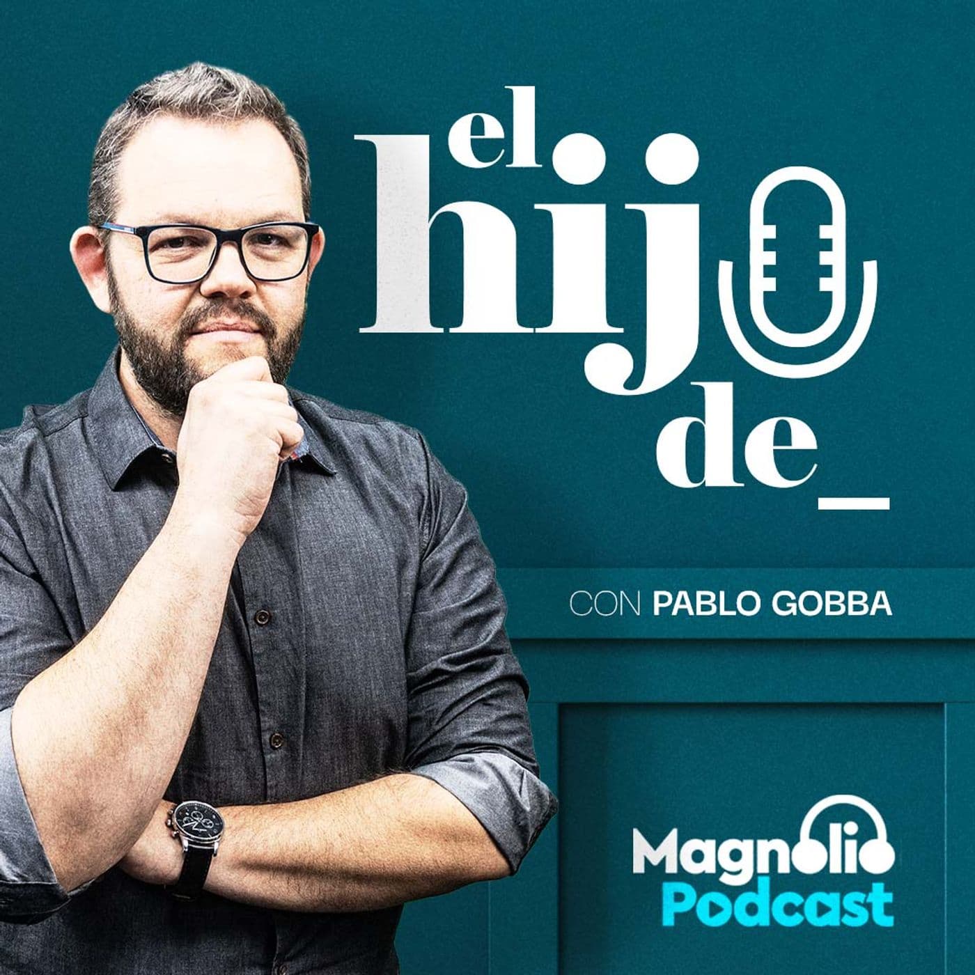 El hijo de - Podcasts