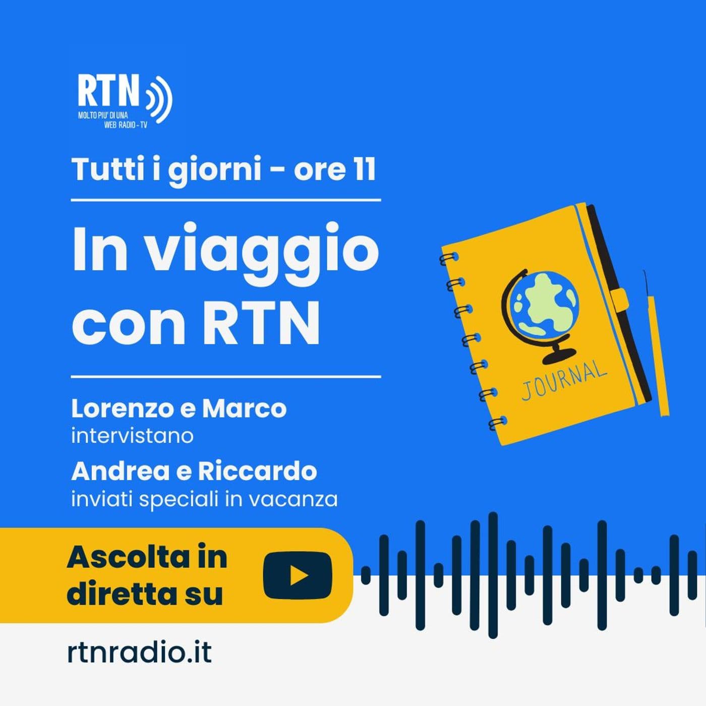 In viaggio con RTN - Podcasts