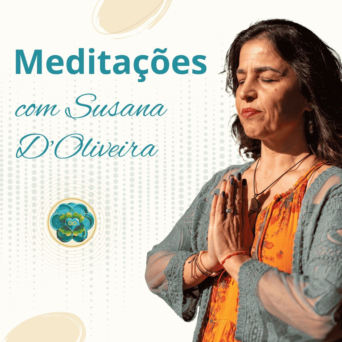 Meditações com Susana D'Oliveira - Podcasts