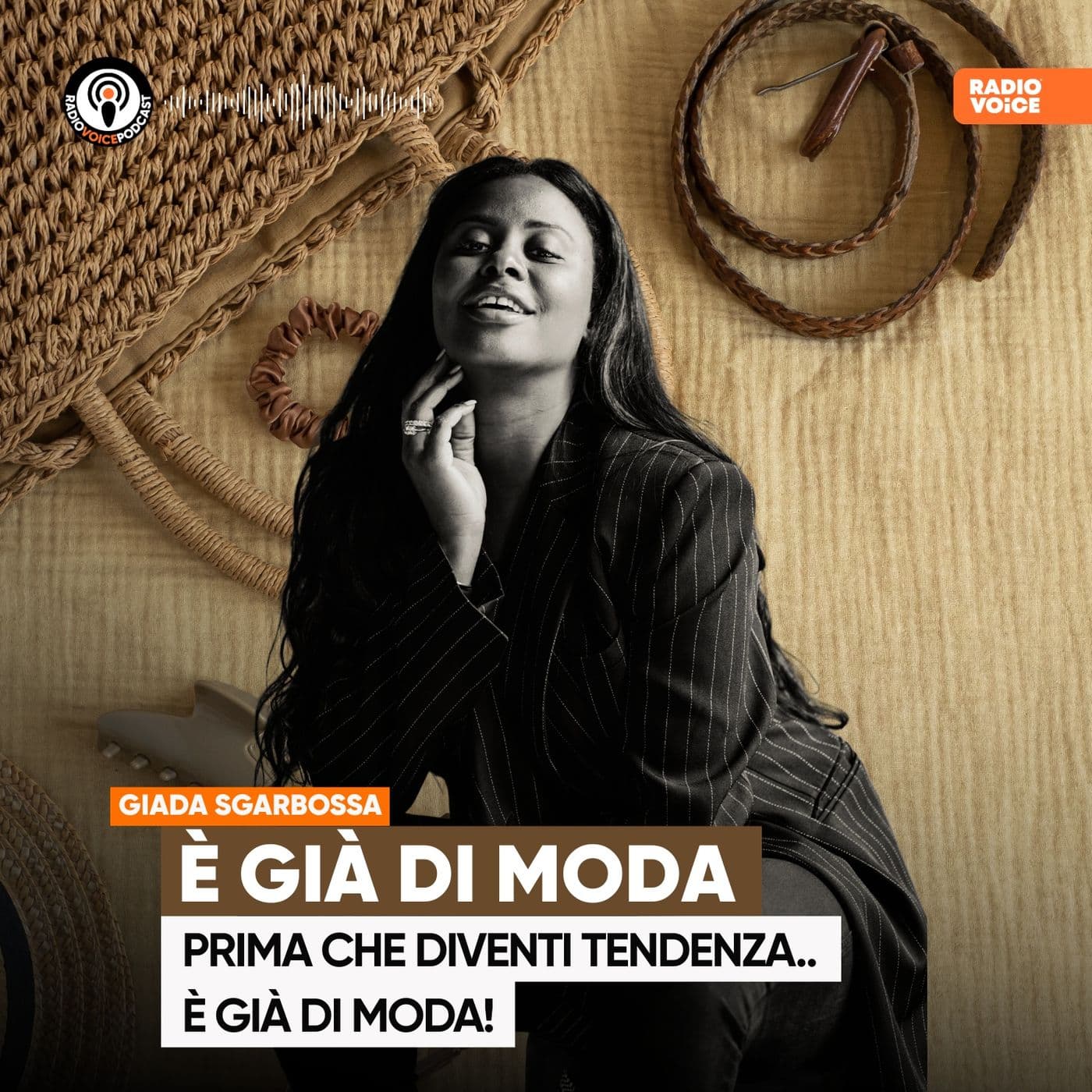 È già di Moda! - Radio Voice - Podcasts