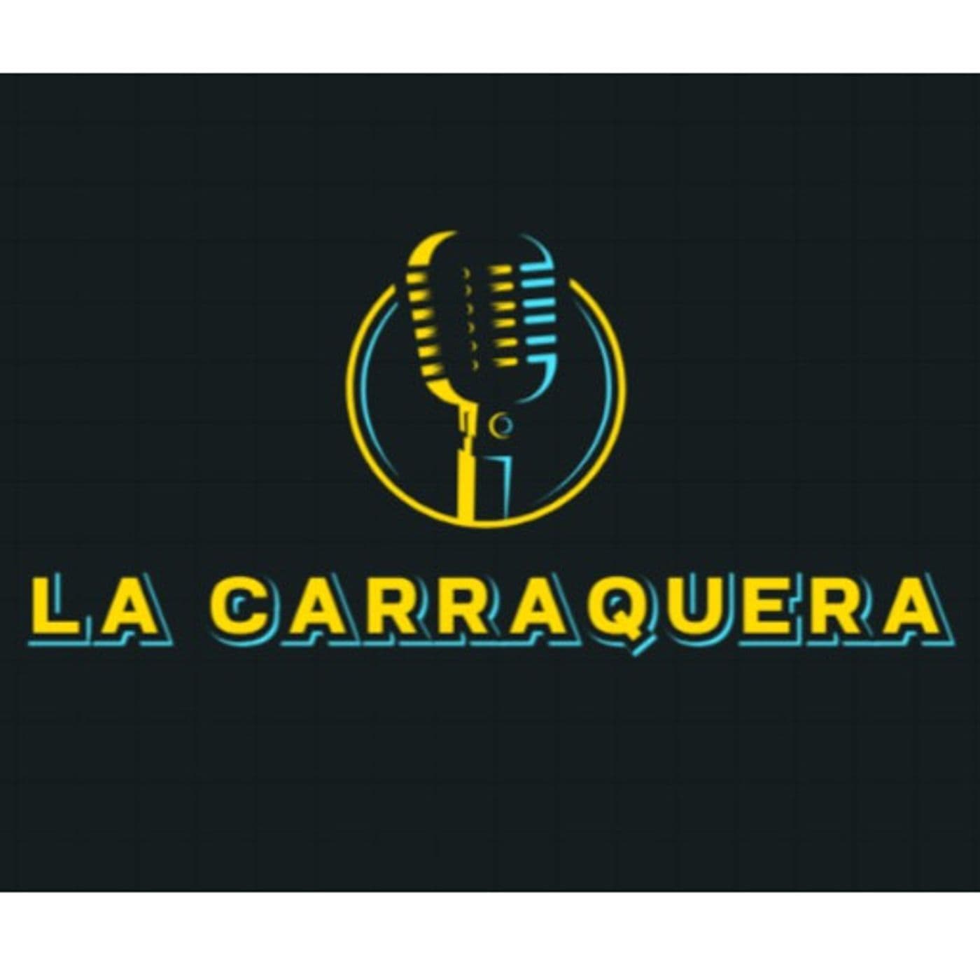 La Carraquera - Podcasts