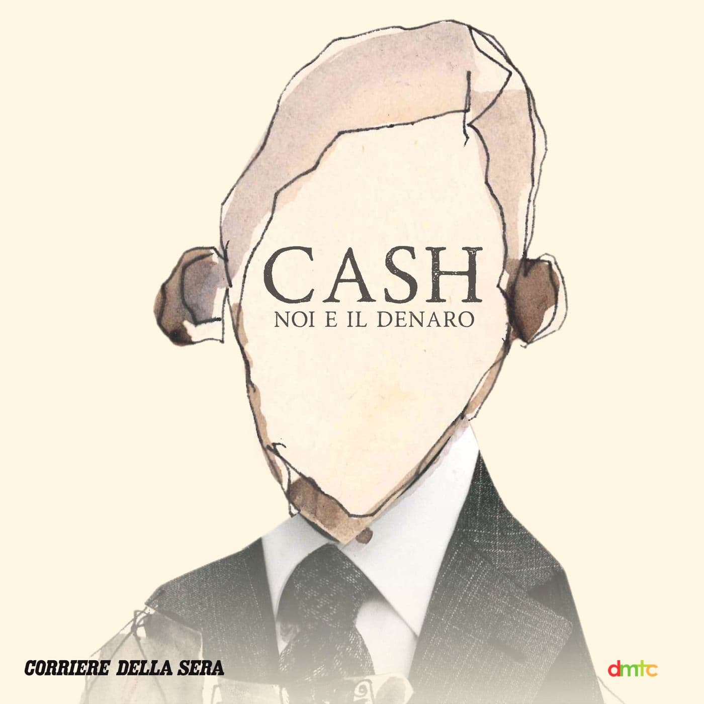 Cash - noi e il denaro - Podcasts
