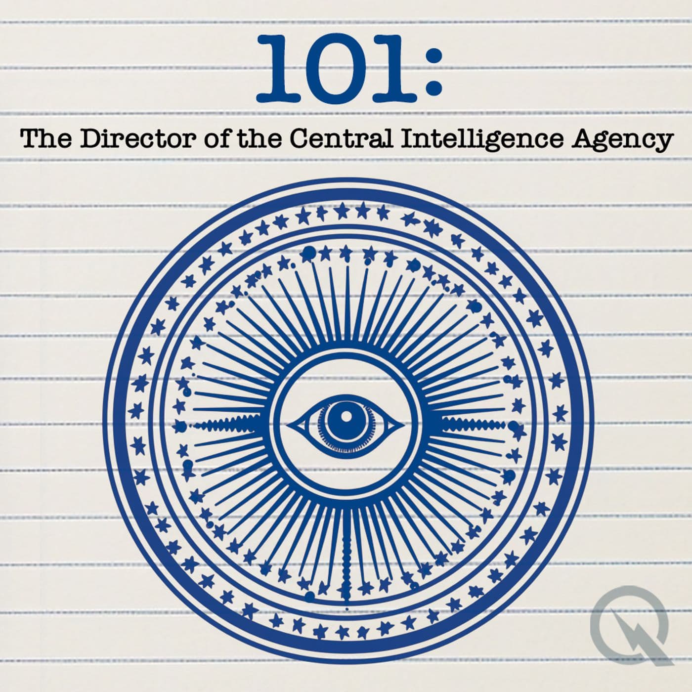 101 - The Director of the Central Intelligence Agency - Podcasts