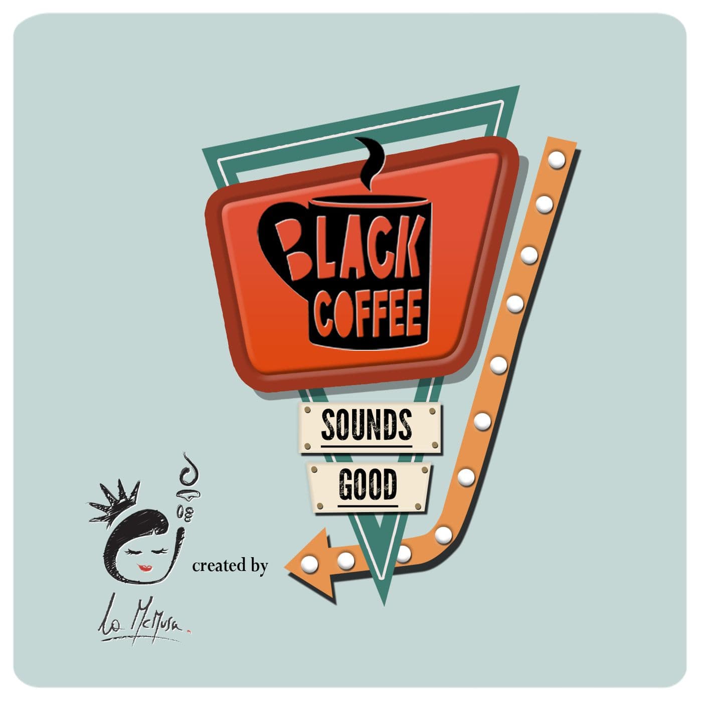 Black Coffee Sounds Good - Podcasts