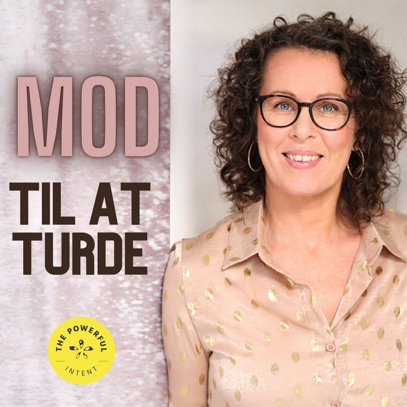 MOD til at turde - Podcasts
