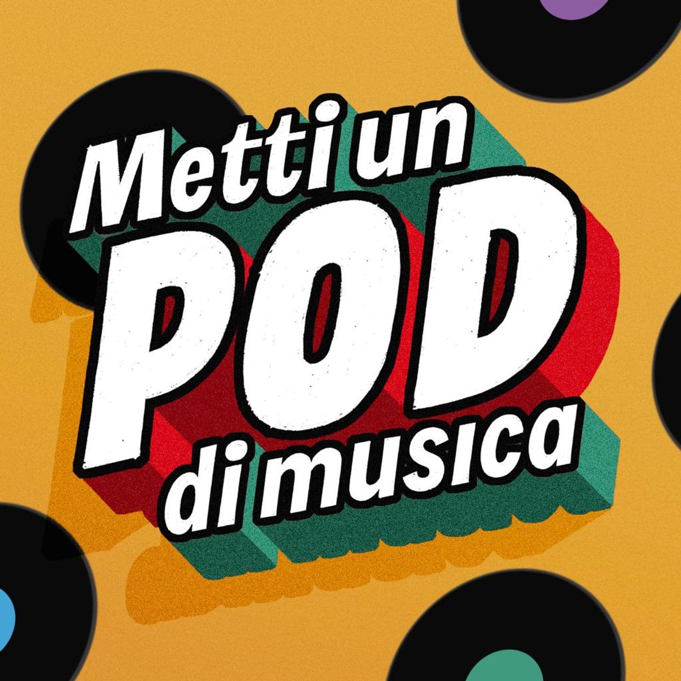 Metti un Pod di Musica - Podcasts