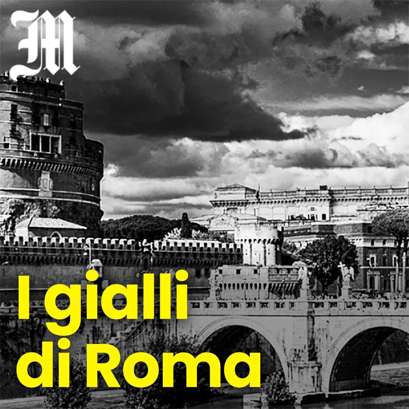 I gialli di Roma - Podcasts