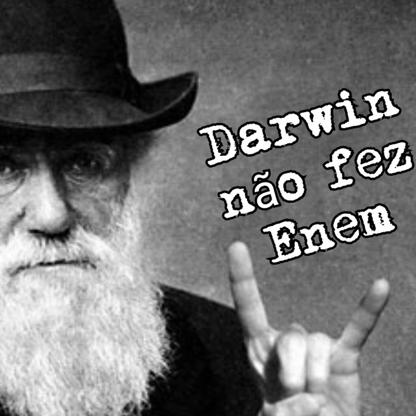Darwin não fez Enem - Podcasts