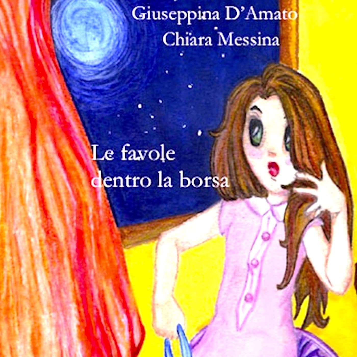 Le favole dentro la borsa - Podcasts