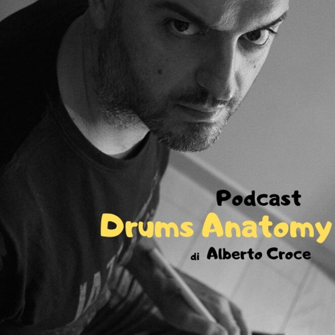Drums Anatomy di Alberto Croce - Podcasts