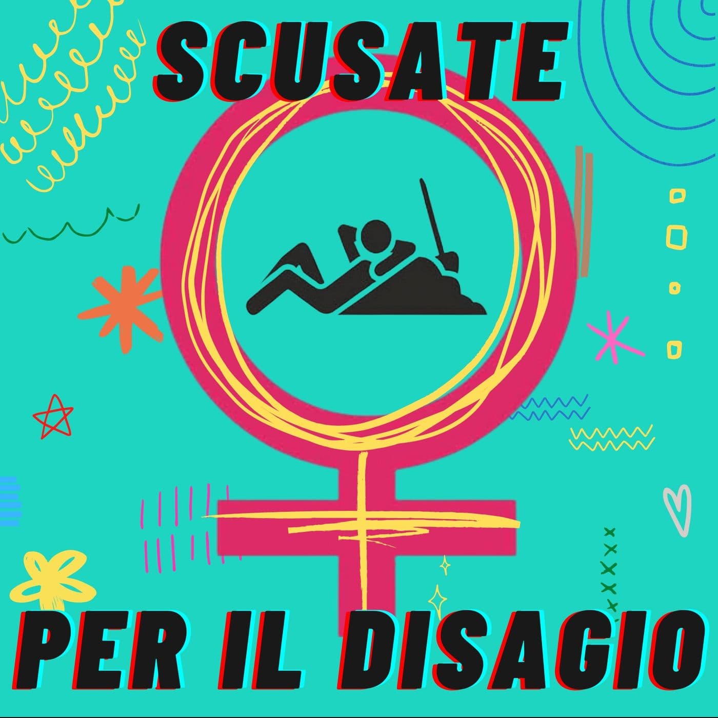 Scusate Per Il Disagio - Podcasts