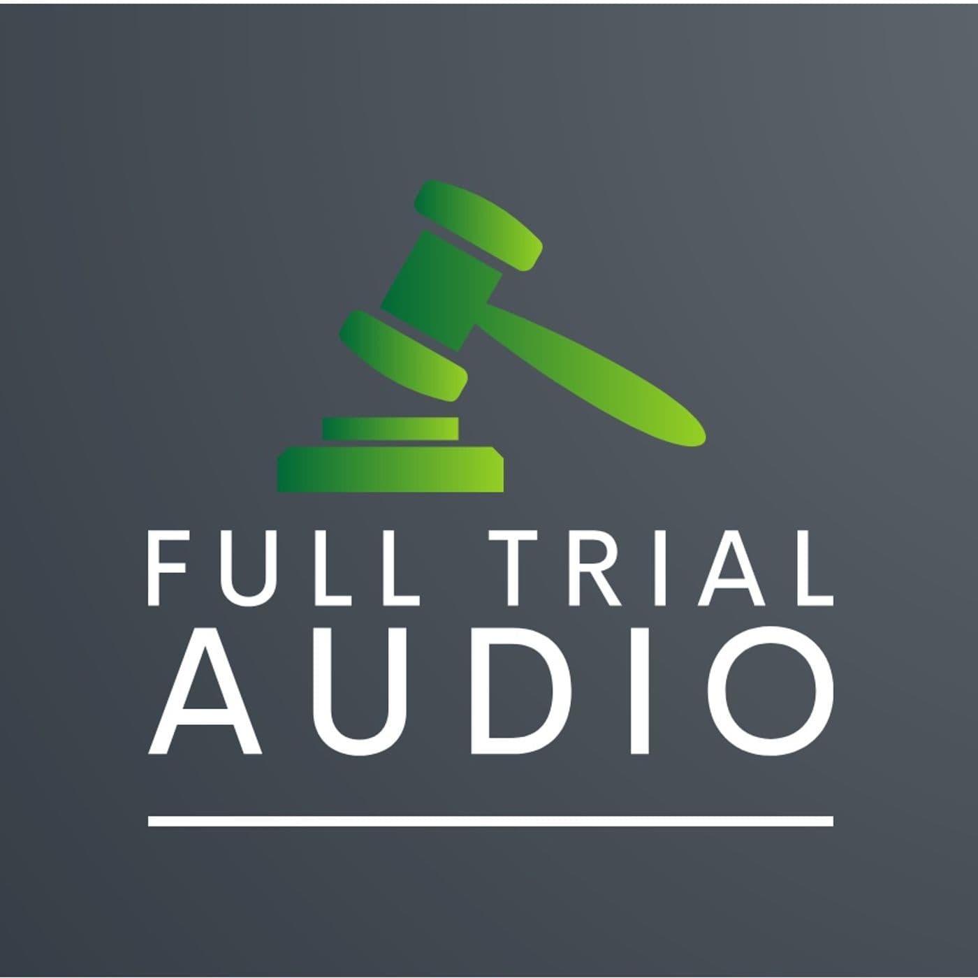 Full Trial Audio: Christopher Gregor (Treadmill Murder) - Podcasts