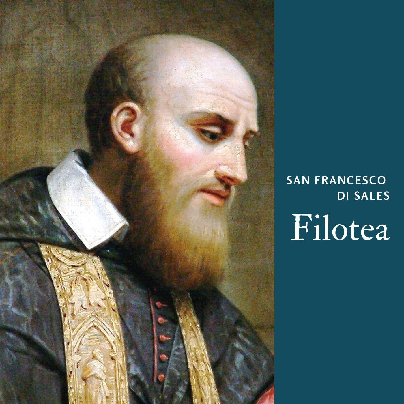 FILOTEA, San Francesco di Sales - Podcasts