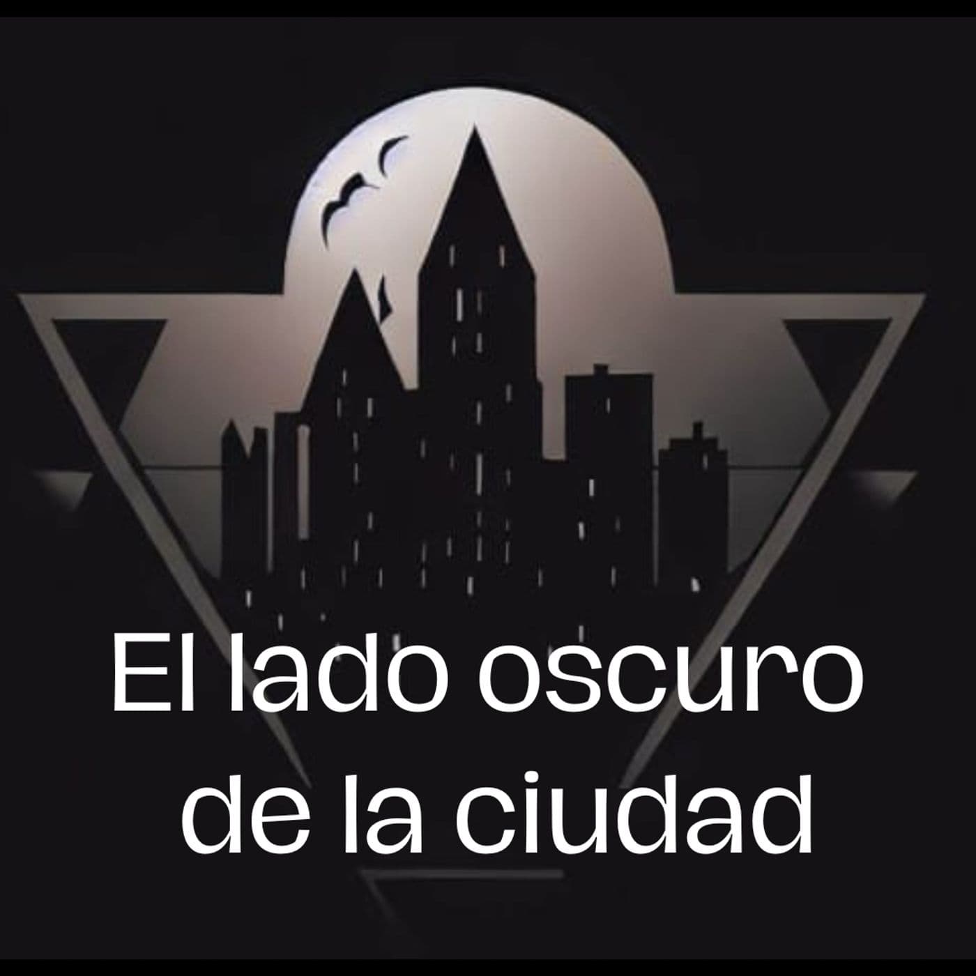 Lado oscuro de la ciudad - Podcasts
