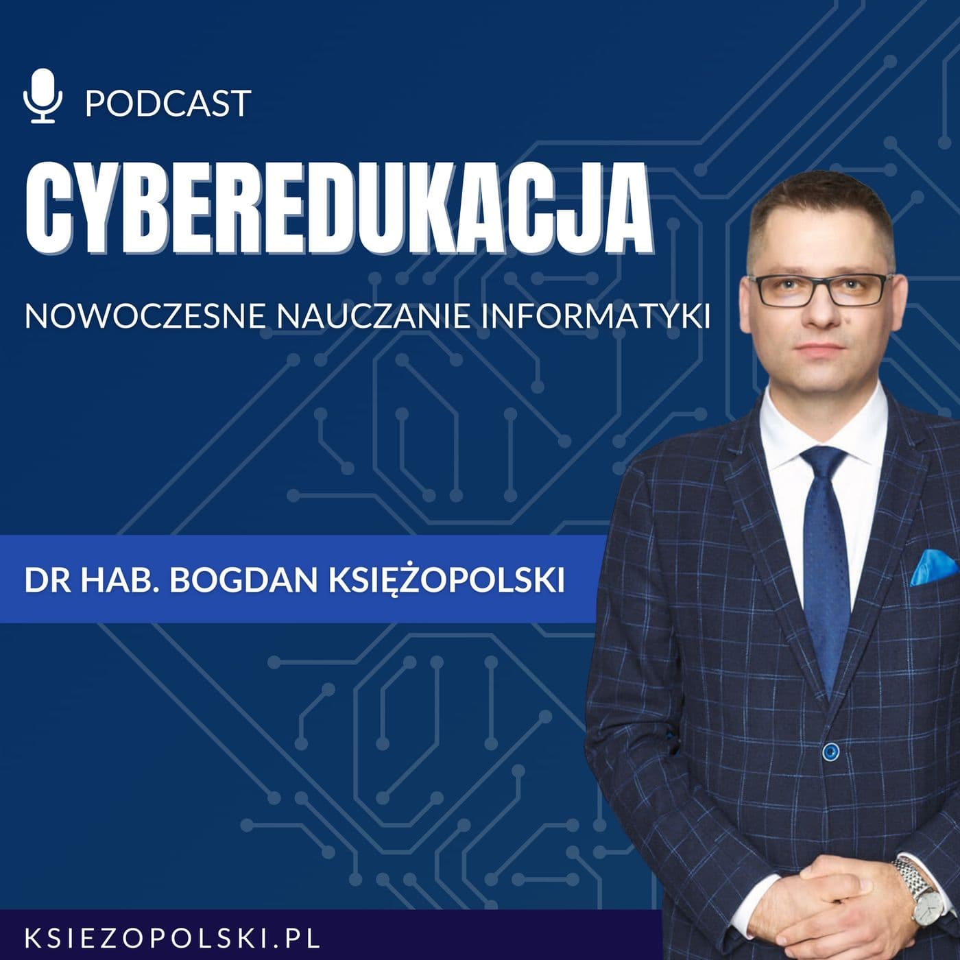 Cyberedukacja - nowoczesne nauczanie informatyki - Podcasts