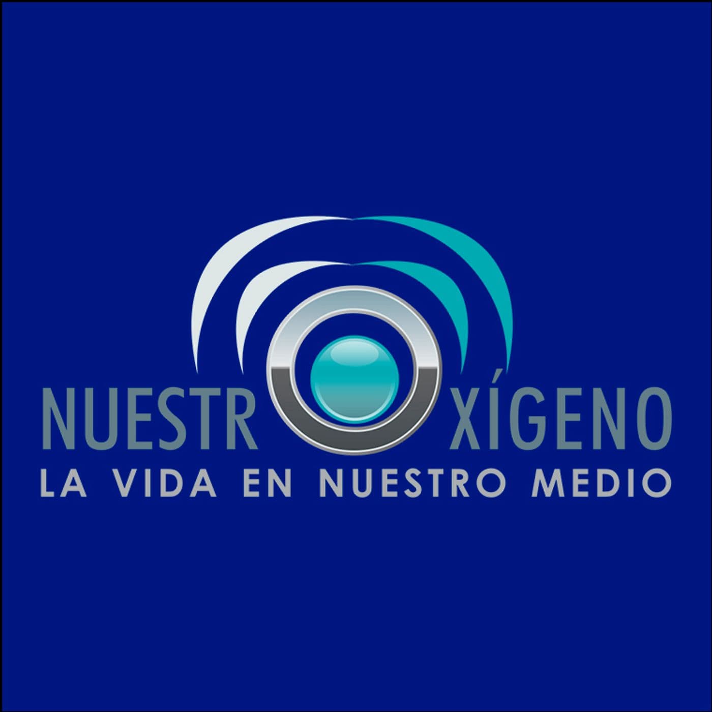 2024 Nuestro Oxigeno 10- Octubre - Podcasts