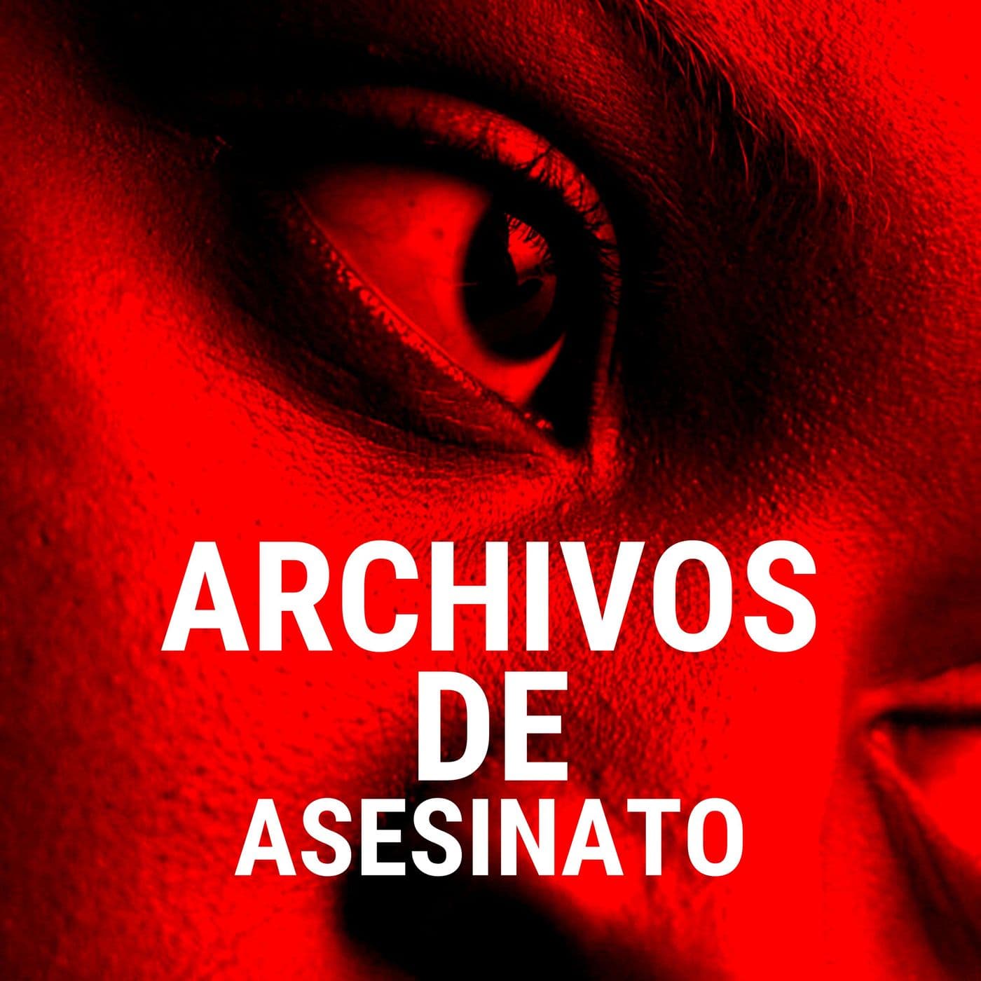 Archivos De Asesinato - Podcasts