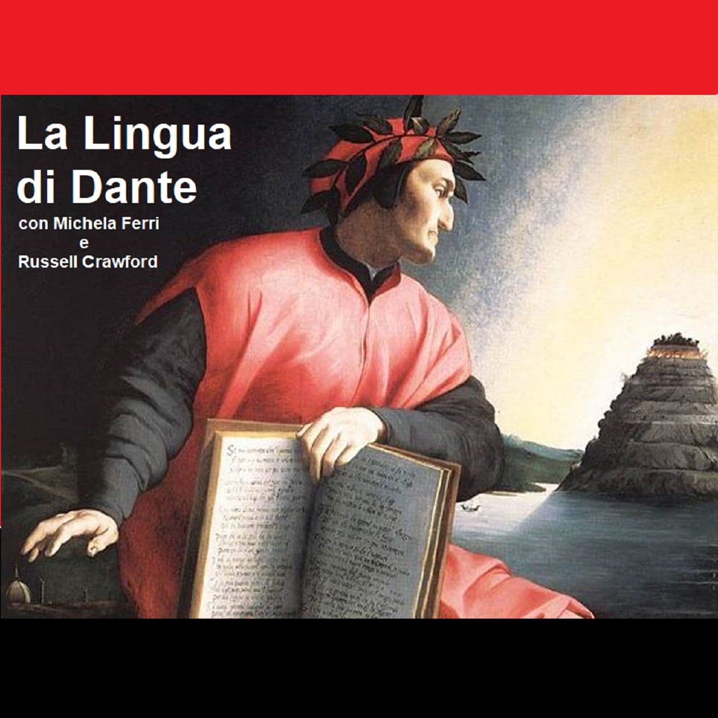 La Lingua di Dante con Ferri e Crawford - Podcasts