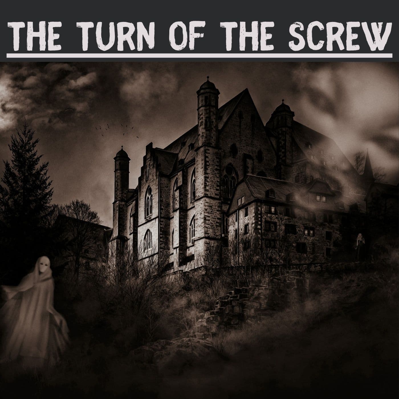 The Turn of the Screw - Henry James - Podcasts