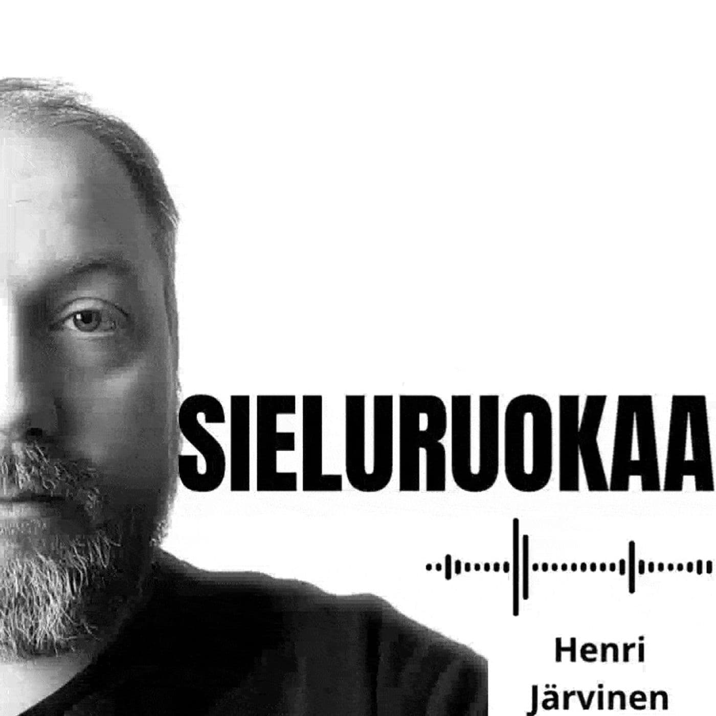 Sieluruokaa - Podcasts