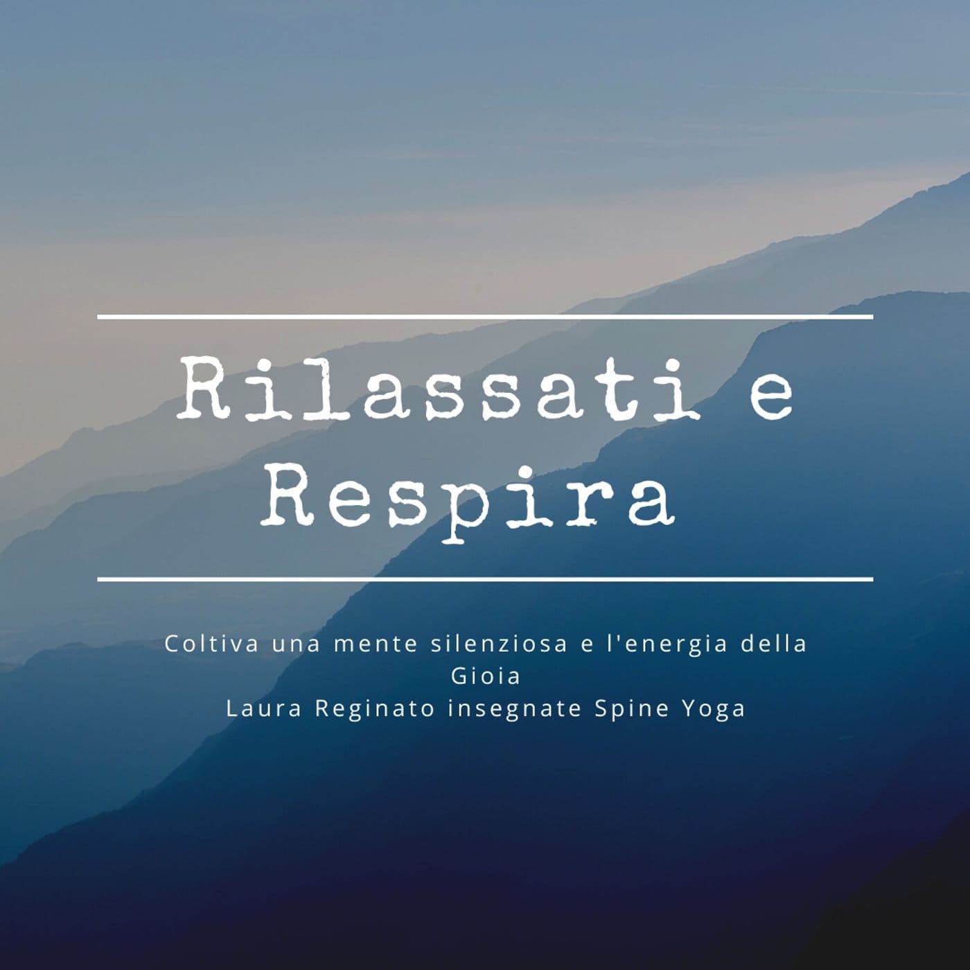 Rilassati e Respira - Podcasts