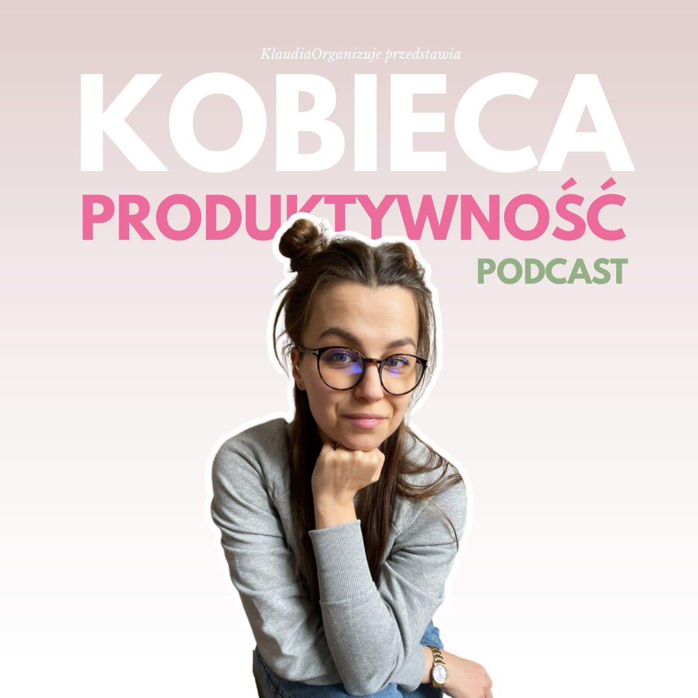 Kobieca Produktywność - Podcasts