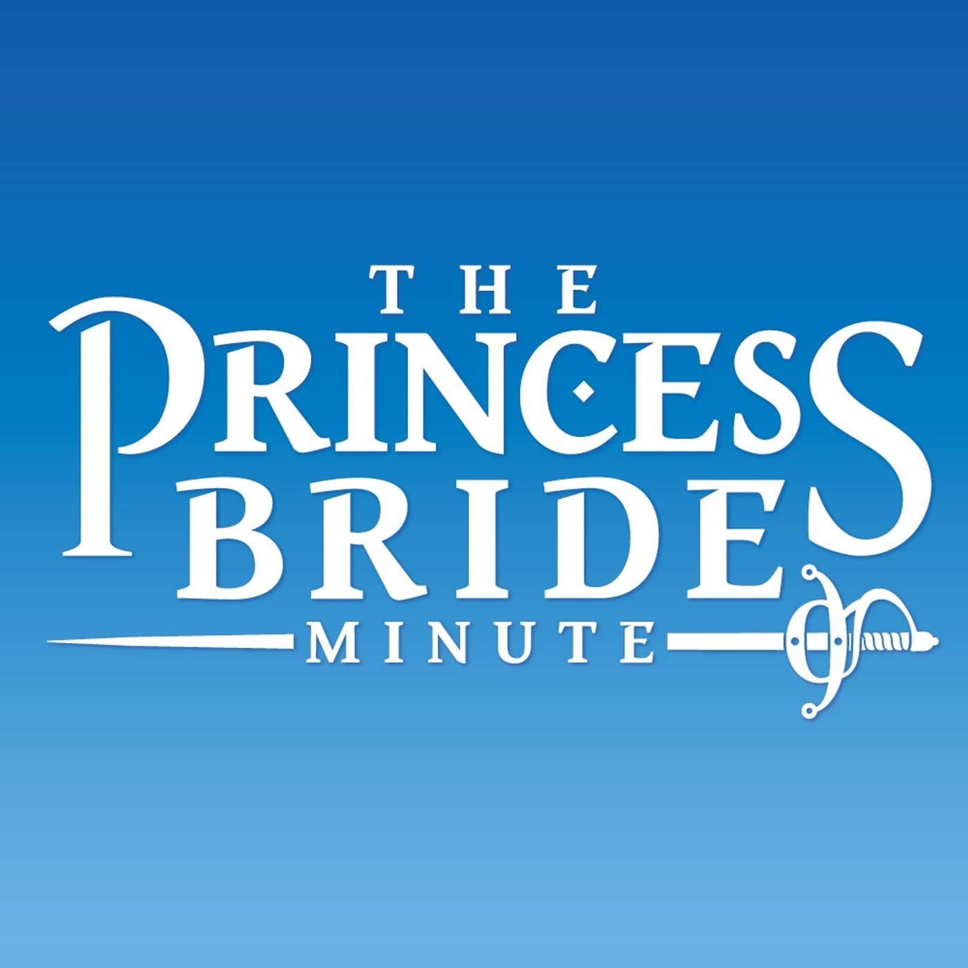 The Princess Bride Minute - Podcasts