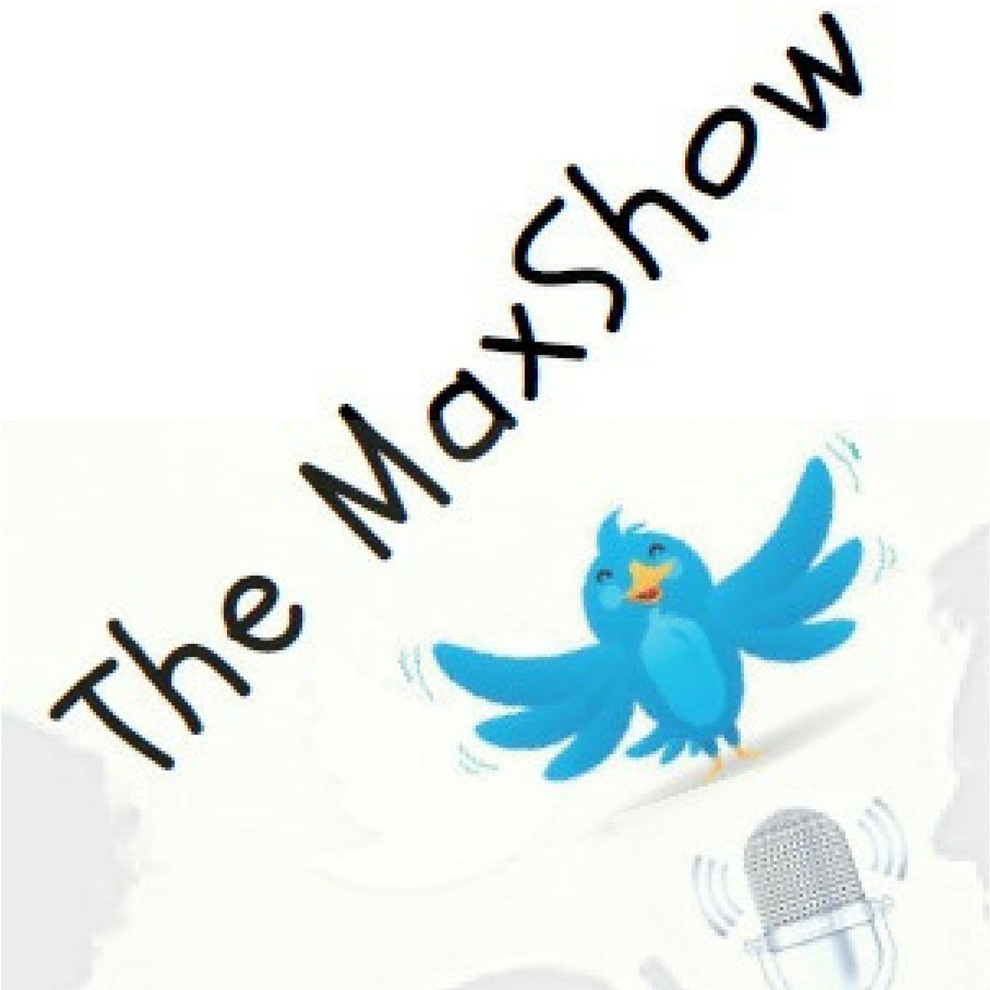 The Max Show - Podcasts