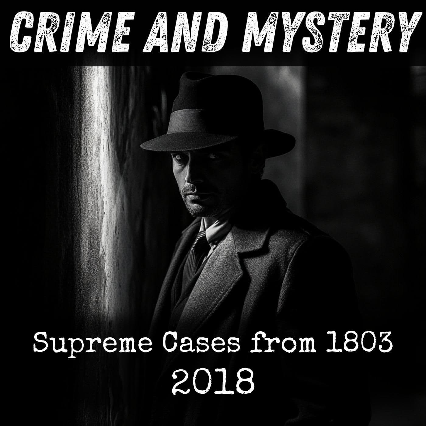 Supreme Cases from 1803-2018