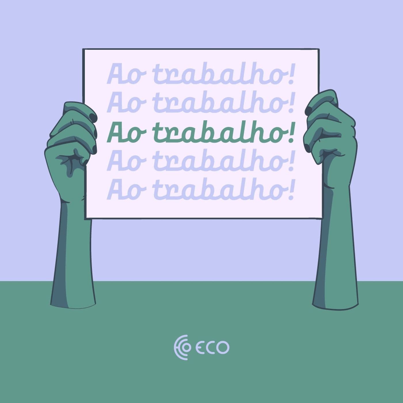Ao trabalho! - Podcasts