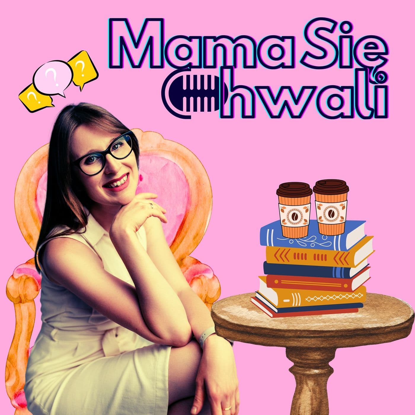Mama się chwali - Podcasts