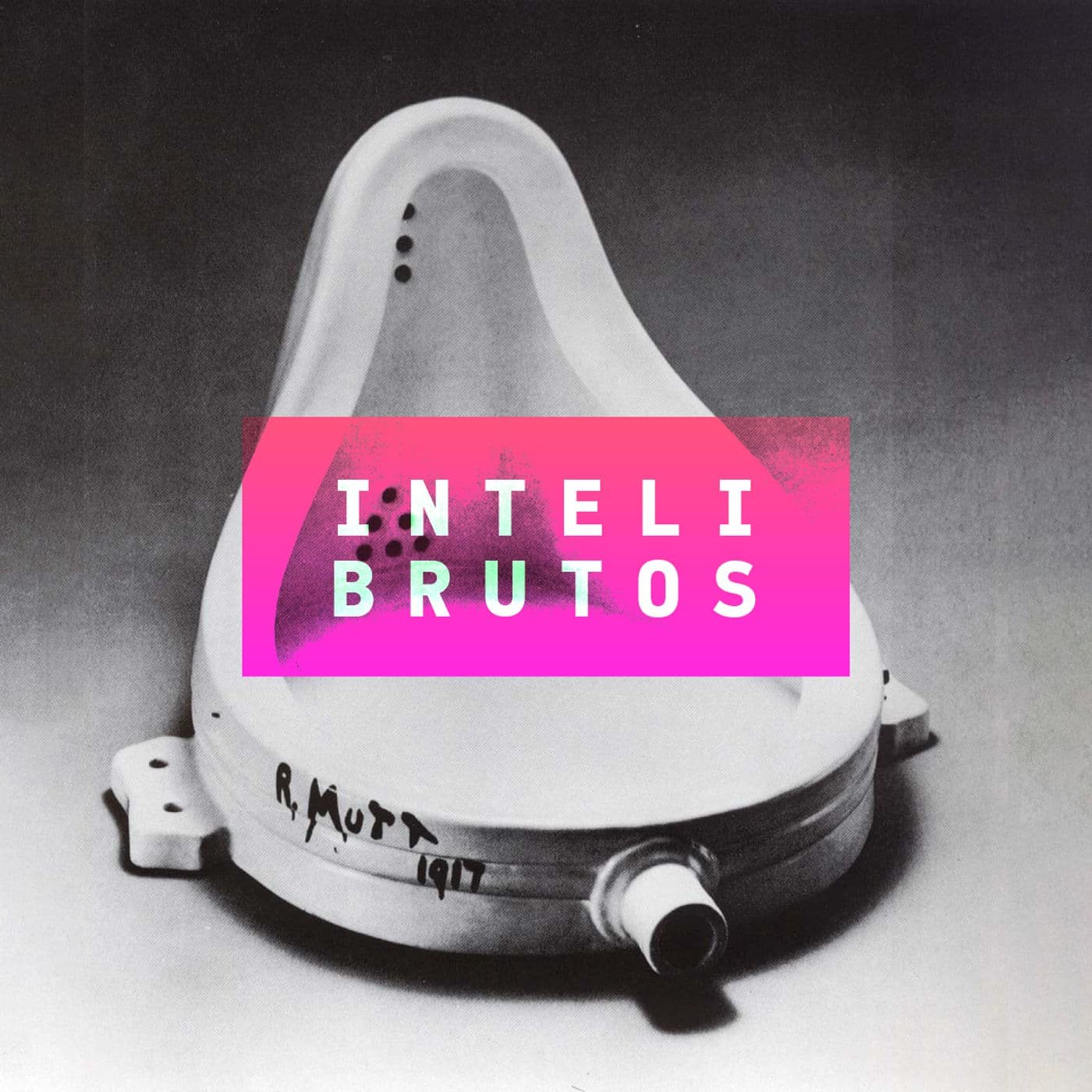 Intelibrutos - Podcasts