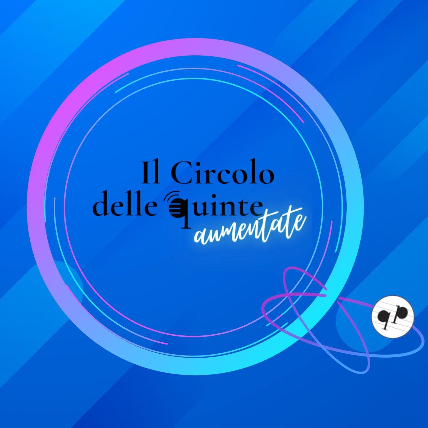 Circolo delle Quinte Aumentate - Podcasts