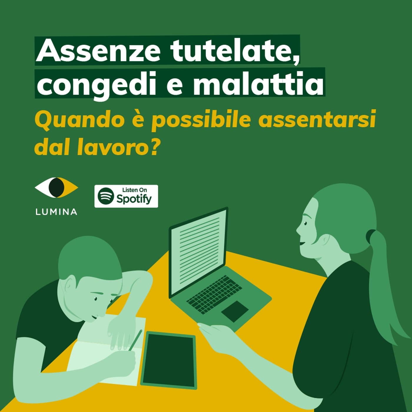 Assenze tutelate, congedi e malattia - Podcasts