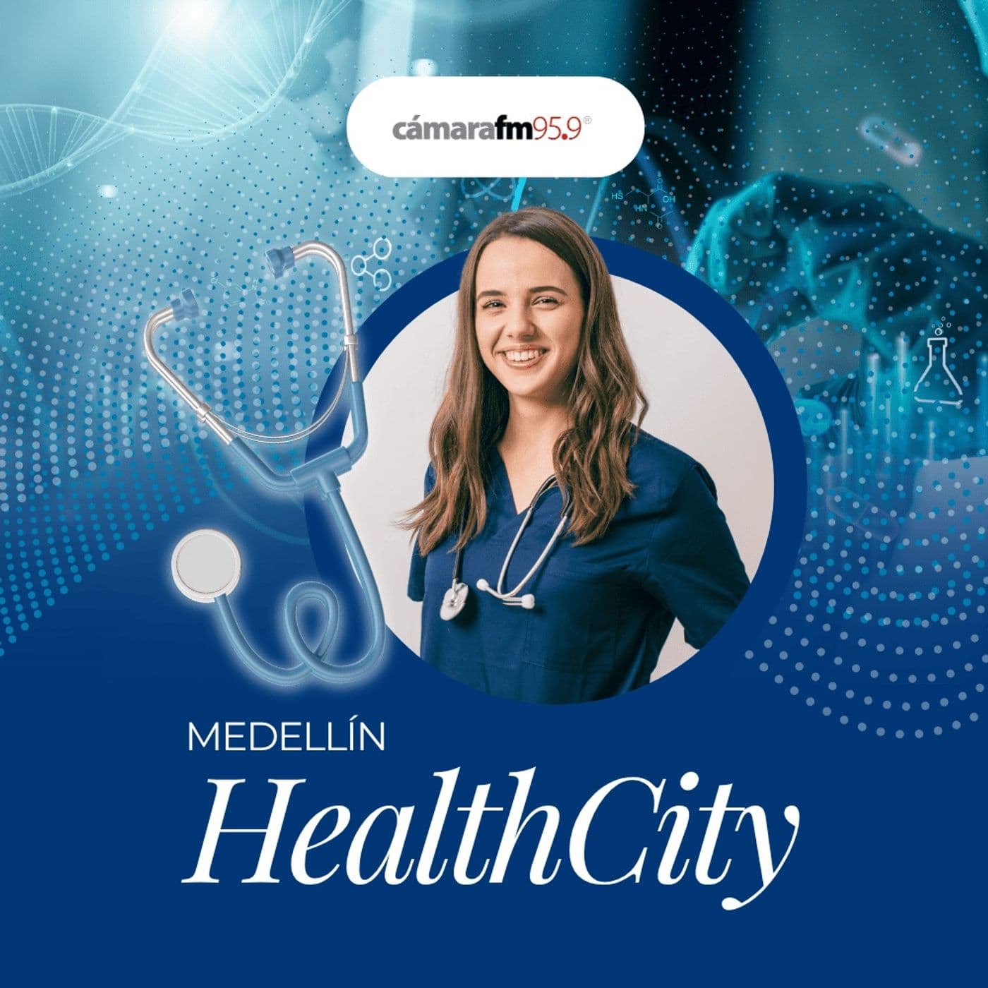 Cámara FM Podcast - Medellín Health City - Podcasts