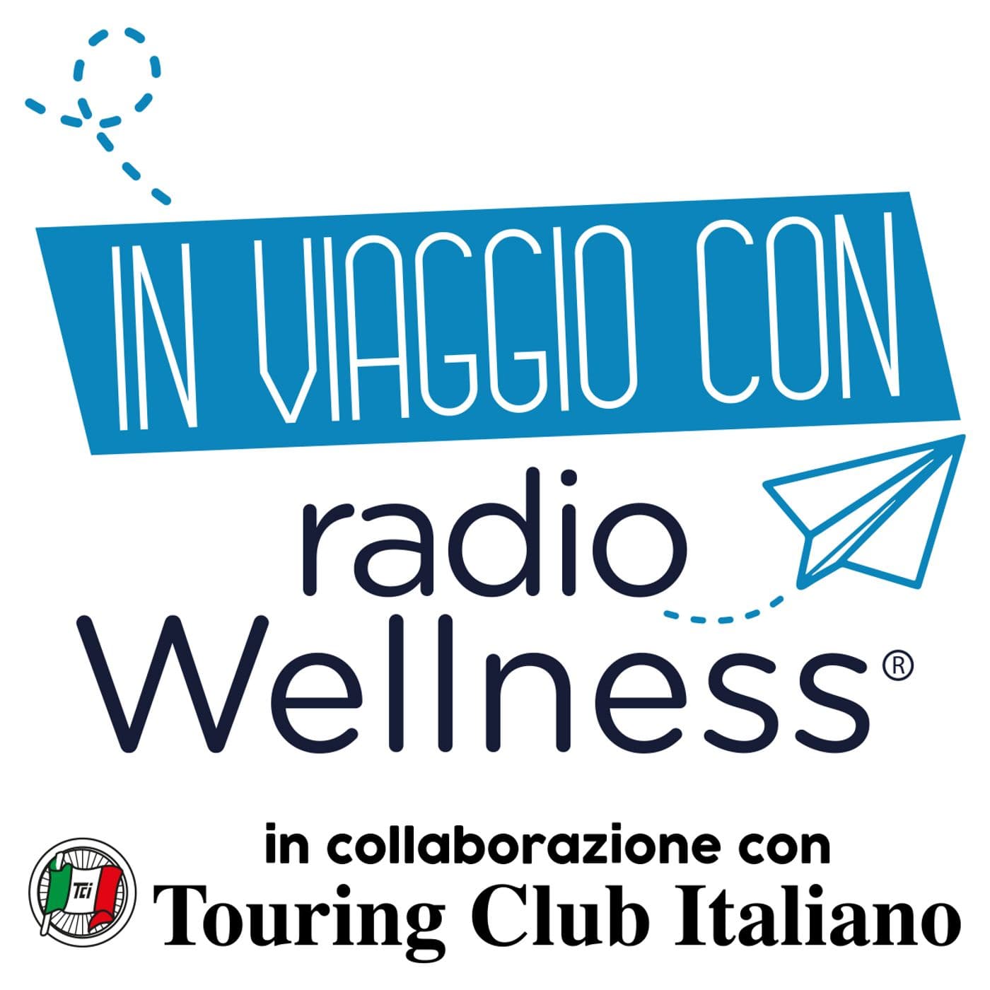 In Viaggio con Radio Wellness - Podcasts