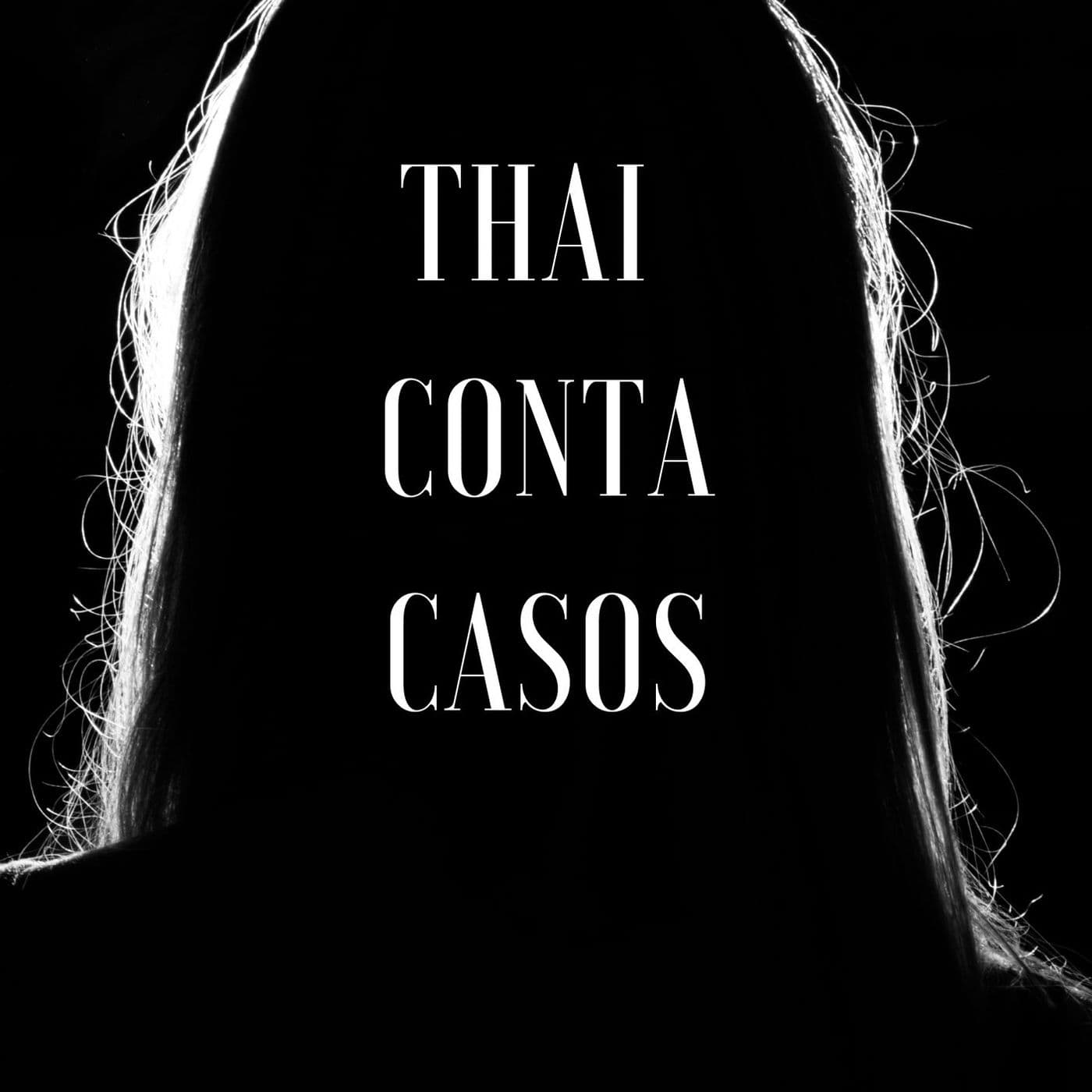 Thai Conta Casos - Podcasts